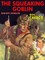 The Squeaking Goblin