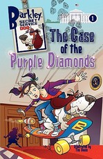 The Case of the Purple Diamonds (Barkley, Secret Service Dog 1)