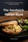 The Sandwich Recipe Book