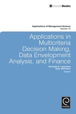 Applications in Multicriteria Decision Making, Data Envelopment Analysis, and Finance