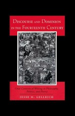 Discourse and Dominion in the Fourteenth Century
