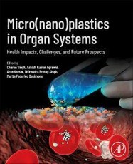 Micro(nano)plastics in Organ Systems