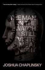 The Man in the Watch Still Visits Me at Night