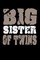 Big Sister Of Twins