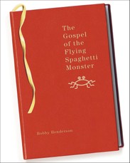 The Gospel of the Flying Spaghetti Monster