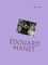 The Works: Édouard Manet