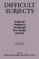 Difficult Subjects