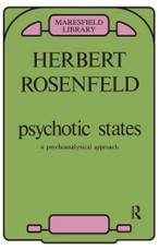 Rosenfeld, H: Psychotic States