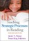 Teaching Strategic Processes in Reading
