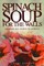 Spinach Soup for the Walls