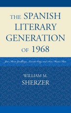 The Spanish Literary Generation of 1968