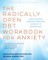 The Radically Open Dbt Workbook for Anxiety