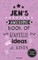 Jen's Awesome Book Of Notes, Lists & Ideas