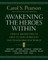 Awakening the Heroes Within