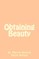 Obtaining Beauty