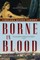 Borne in Blood