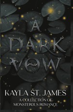 James, K: Dark Vow
