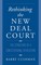 Rethinking the New Deal Court