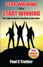 Stop Whining and Start Winning!