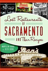 Lost Restaurants of Sacramento and Their Recipes