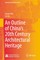 An Outline of China's 20th Century Architectural Heritage