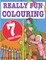 Really Fun Colouring Book For 7 Year Olds