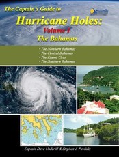The Captains Guide to Hurricane Holes - Volume I - the Bahamas
