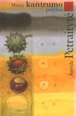 Mūsų kantrumo pelynai