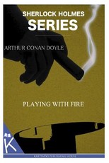 Playing With Fire
