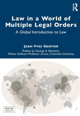 Law in a World of Multiple Legal Orders