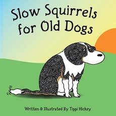 Slow Squirrels for Old Dogs