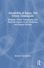 Alexandria of Egypt, The Divine Cosmopolis