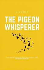 The Pigeon Whisperer