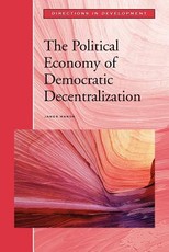 The Political Economy of Democratic Decentralization