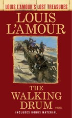 The Walking Drum (Louis L'Amour's Lost Treasures)