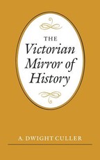 The Victorian Mirror of History