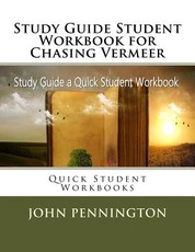 Study Guide Student Workbook for Chasing Vermeer