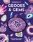 Inside Out Geodes & Gems