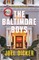 The Baltimore Boys