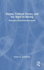 Stigma, Political Power, and the Right to Belong