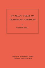 Invariant Forms on Grassmann Manifolds. (AM-89)
