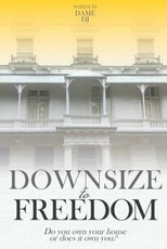 Downsize to Freedom