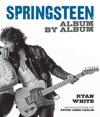 Springsteen: Album by Album