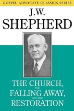 The Church, the Falling Away, and the Restoration