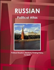 Russian Political Atlas - Political Situation, Elections, Foreing Policy, Contacts