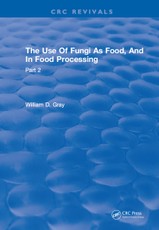 Gray, D: Use Of Fungi As Food