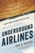 Underground Airlines