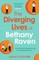 The Diverging Lives of Bethany Raven