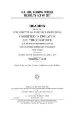H.R. 1180, Working Families Flexibility Act of 2017