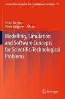 Modelling, Simulation and Software Concepts for Scientific-Technological Problems